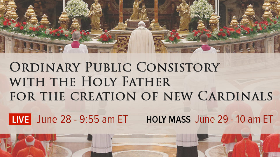 LIVE STREAM: Consistory for the Creation of New Cardinals