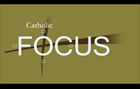 This week on Catholic FOCUS