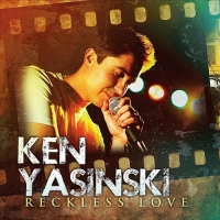Ken Yasinski - Reckless Love