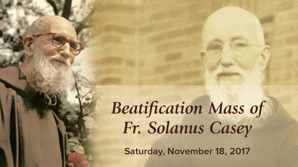 Beatification Mass of Fr. Solanus Casey